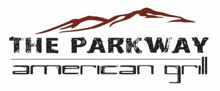 THE PARKWAY AMERICAN GRILL logo