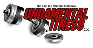 THE PATH TO A STRONGER TOMORROW FUNDAMENTAL FITNESS LLC logo