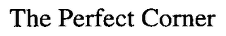 THE PERFECT CORNER logo