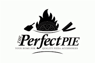 THE PERFECT PIE YOUR HOME FOR QUALITY PIZZA ACCESSORIES logo