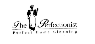 THE PERFECTIONIST PERFECT HOME CLEANING logo