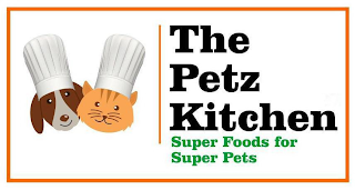 THE PETZ KITCHEN SUPER FOODS FOR SUPER PETS logo