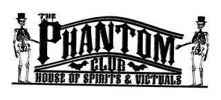 THE PHANTOM CLUB HOUSE OF SPIRITS & VICTUALS logo