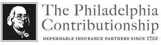 THE PHILADELPHIA CONTRIBUTIONSHIP DEPENDABLE INSURANCE PARTNERS SINCE 1752 logo