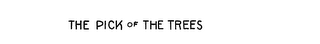 THE PICK OF THE TREES logo