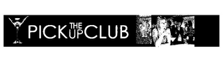 THE PICK UP CLUB logo