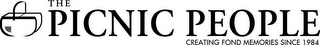 THE PICNIC PEOPLE CREATING FOND MEMORIES SINCE 1984 logo