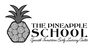 THE PINEAPPLE SCHOOL SPANISH IMMERSION EARLY LEARNING CENTER logo