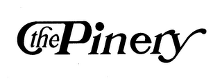 THE PINERY