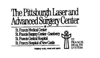 THE PITTSBURGH LASER AND ADVANCED SURGERY CENTER AT ST. FRANCIS MEDICAL CENTER ST. FRANCIS SURGERY CENTER-CRANBERRY ST. FRANCIS CENTRAL HOSPITAL ST. FRANCIS HOSPITAL OF NEW CASTLE logo