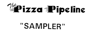 THE PIZZA PIPELINE "SAMPLER" logo