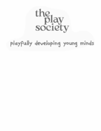THE PLAY SOCIETY PLAYFULLY DEVELOPING YOUNG MINDS logo
