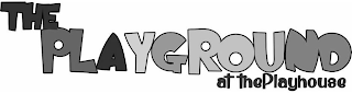 THE PLAYGROUND AT THE PLAYHOUSE logo
