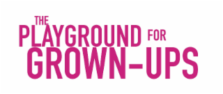 THE PLAYGROUND FOR GROWN-UPS logo