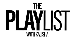 THE PLAYLIST WITH KALISHA logo