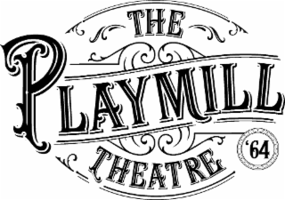 THE PLAYMILL THEATRE '64 logo