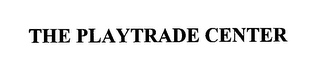 THE PLAYTRADE CENTER logo