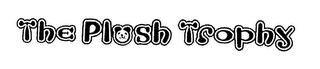THE PLUSH TROPHY logo