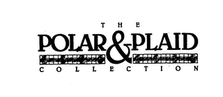 THE POLAR & PLAID COLLECTION logo