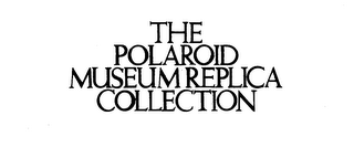 THE POLAROID MUSEUM REPLICA COLLECTION logo