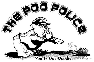 THE POO POLICE POO IS OUR DOODIE logo