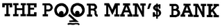 THE POOR MAN'S BANK logo