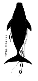 THE POOR WHALE logo