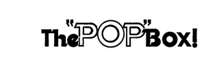 THE POP BOX