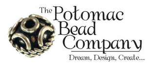 THE POTOMAC BEAD COMPANY DREAM, DESIGN, CREATE... logo