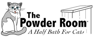 THE POWDER ROOM A HALF BATH FOR CATS logo