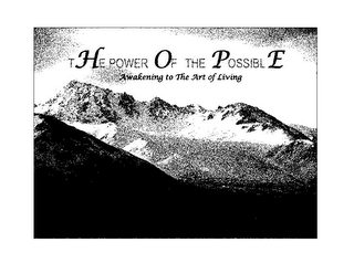 THE POWER OF THE POSSIBLE AWAKENING TO THE ART OF LIVING logo