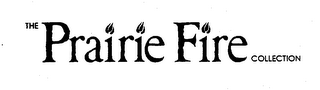 THE PRAIRIE FIRE COLLECTION logo