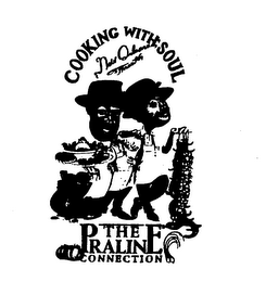 THE PRALINE CONNECTION COOKING WITH SOUL NEW ORLEARS TREATS logo