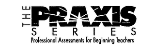 THE PRAXIS SERIES PROFESSIONAL ASSESSMENTS FOR BEGINNING TEACHERS logo