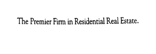 THE PREMIER FIRM IN RESIDENTIAL REAL ESTATE. logo