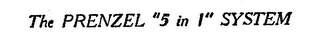 THE PRENZEL "5 IN 1" SYSTEM logo