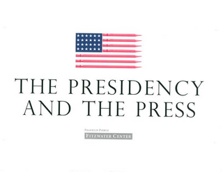 THE PRESIDENCY AND THE PRESS FRANKLIN PIERCE FITZWATER CENTER logo
