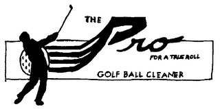 THE PRO FOR A TRUE ROLL GOLF BALL CLEANER logo