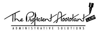 THE PROFICIENT ASSISTANT LLC ADMINISTRATIVE SOLUTIONS logo