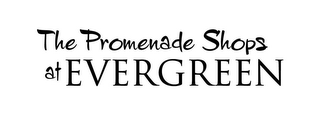 THE PROMENADE SHOPS AT EVERGREEN logo