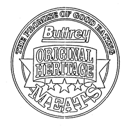 THE PROMISE OF GOOD EATING BUTTREY ORIGINAL HERITAGE MEATS logo