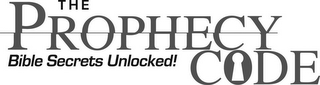 THE PROPHECY CODE BIBLE SECRETS UNLOCKED! logo