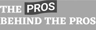 THE PROS BEHIND THE PROS logo