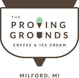 THE PROVING GROUNDS COFFEE & ICE CREAM MILFORD, MI logo
