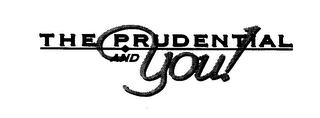 THE PRUDENTIAL AND YOU! logo