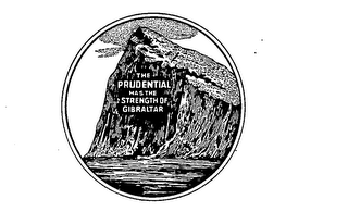 THE PRUDENTIAL HAS THE STRENGTH OF GIBRALTAR logo