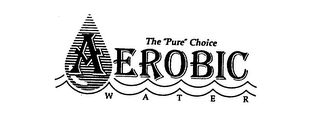 THE "PURE" CHOICE AEROBIC WATER logo