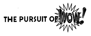 THE PURSUIT OF WOW! logo