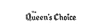 THE QUEEN'S CHOICE logo