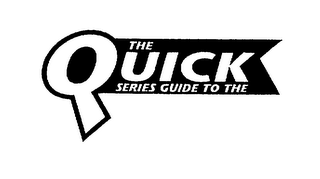 THE QUICK SERIES GUIDE TO THE logo